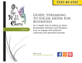 E-Book: Streaming to Social Media for Businesses - Step by Step Guide