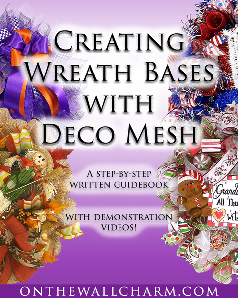E-Book: Creating Wreath Bases with Deco Mesh